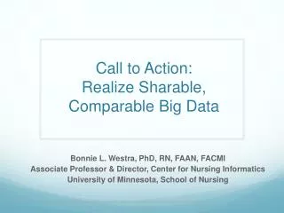 Call to Action: Realize Sharable, Comparable Big Data