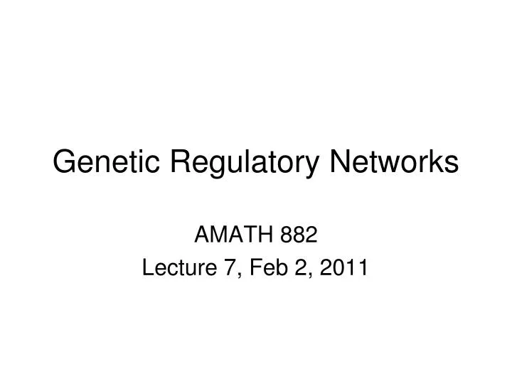 genetic regulatory networks