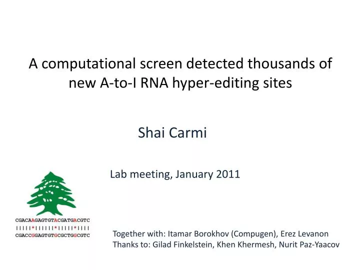 a computational screen detected thousands of new a to i rna hyper editing sites