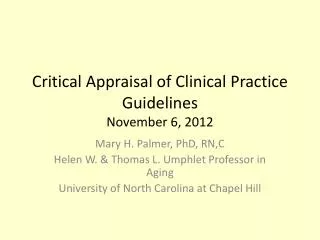 Critical Appraisal of Clinical Practice Guidelines November 6, 2012