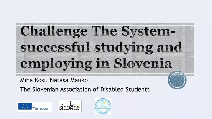 challenge the system successful studying and employing in slovenia