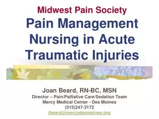 Midwest Pain Society Pain Management Nursing in Acute Traumatic Injuries