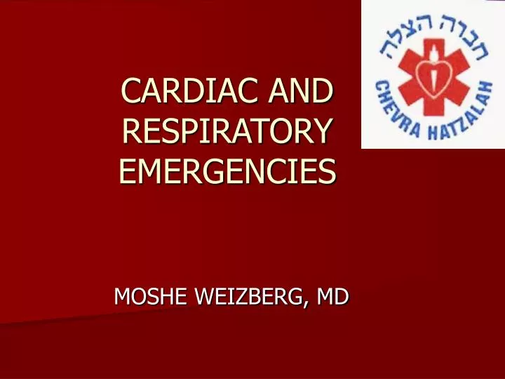 cardiac and respiratory emergencies