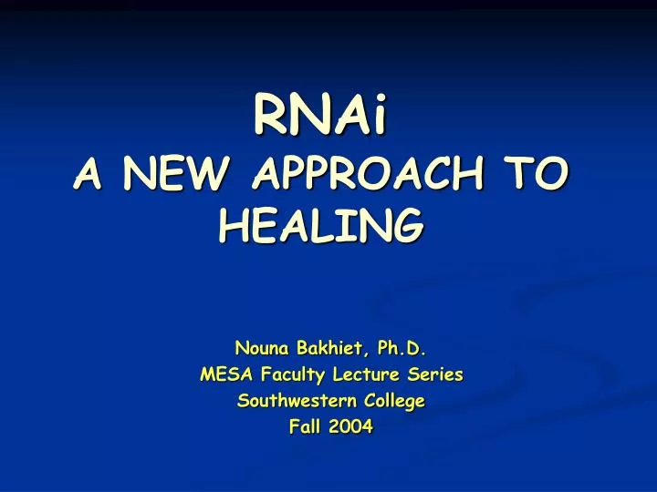 rnai a new approach to healing