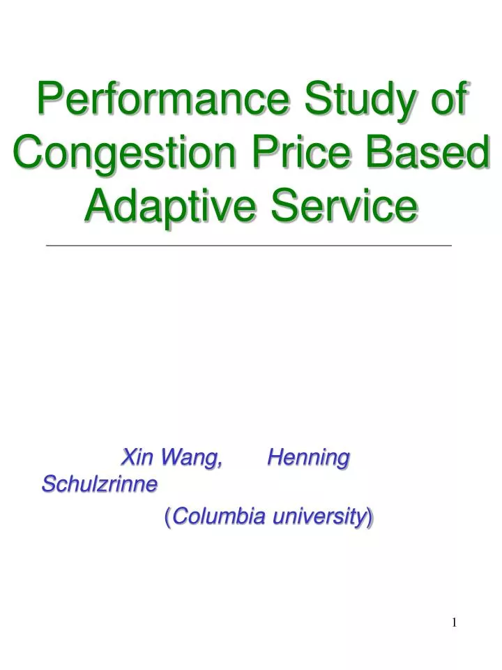 performance study of congestion price based adaptive service