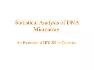Statistical Analysis of DNA Microarray.
