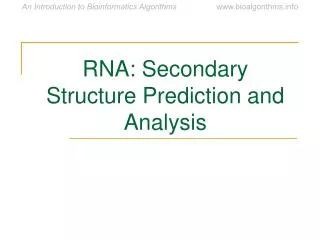 RNA: Secondary Structure Prediction and Analysis
