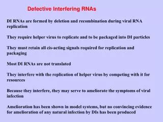 Defective Interfering RNAs