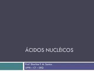 cidos nucl icos
