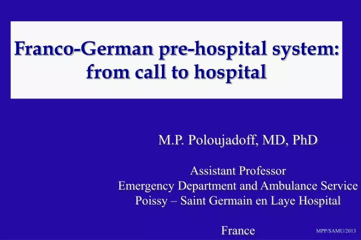 franco german pre hospital system from call to hospital