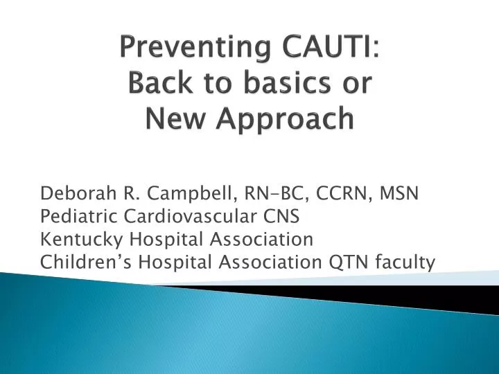 preventing cauti back to basics or new approach