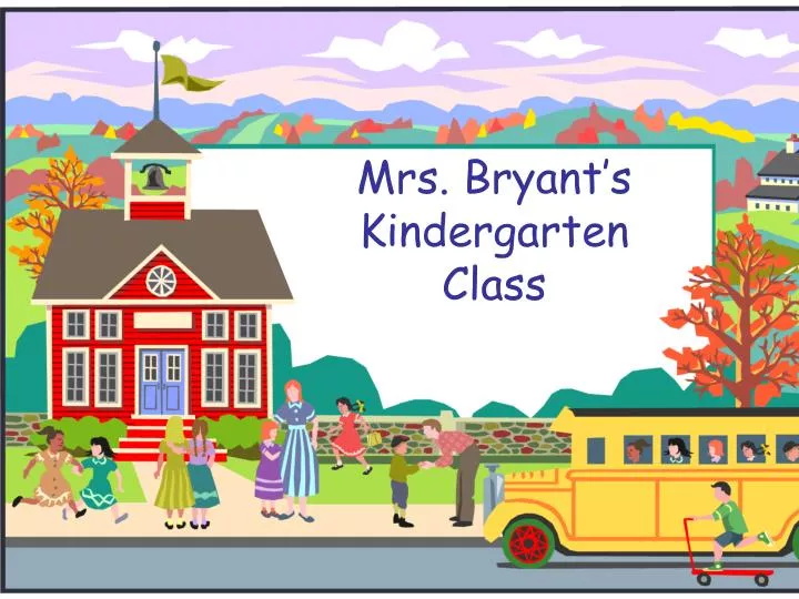 mrs bryant s kindergarten class