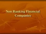 PPT - Non-Banking Financial Company (NBFC) PowerPoint Presentation ...