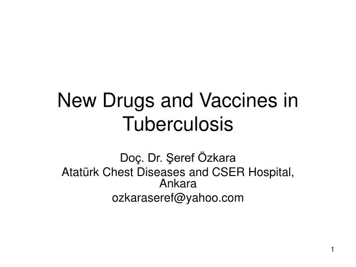 new drugs and vaccines in tuberculosis