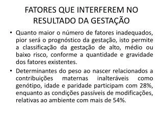 fatores que interferem no resultado da gesta o