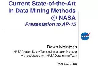 Current State-of-the-Art in Data Mining Methods @ NASA Presentation to AP-15