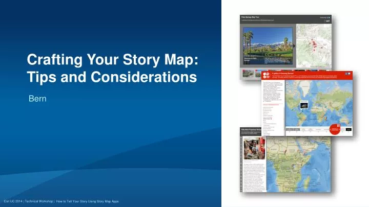 crafting your story map tips and considerations