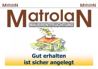 gut erhalten ist sicher angelegt
