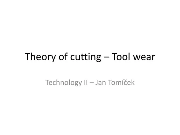 theory of cutting tool wear