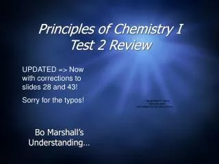 Principles of Chemistry I Test 2 Review