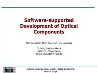 Software-supported Development of Optical Components