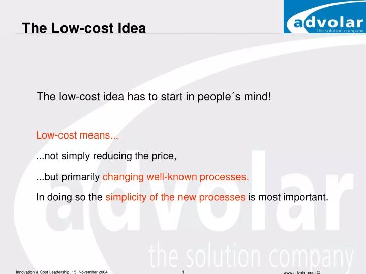 the low cost idea
