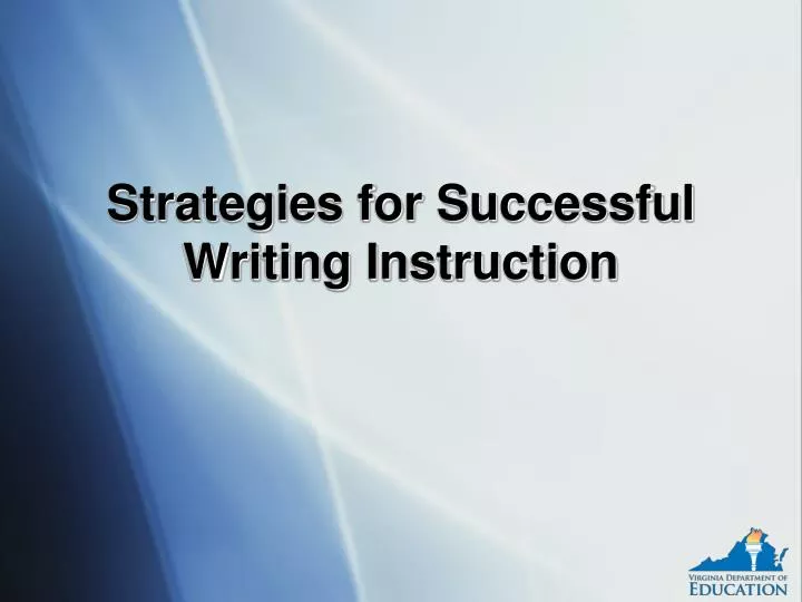 strategies for successful writing instruction