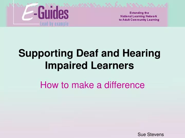 supporting deaf and hearing impaired learners