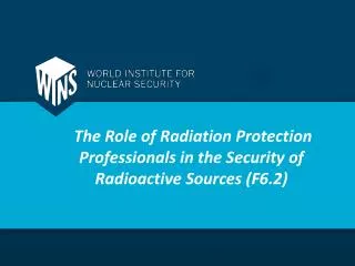 The Role of Radiation Protection Professionals in the Security of Radioactive Sources (F6.2)