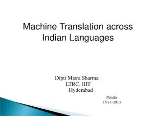 Machine Translation across Indian Languages