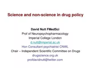 Science and non-science in drug policy