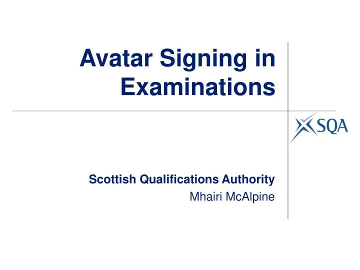 avatar signing in examinations