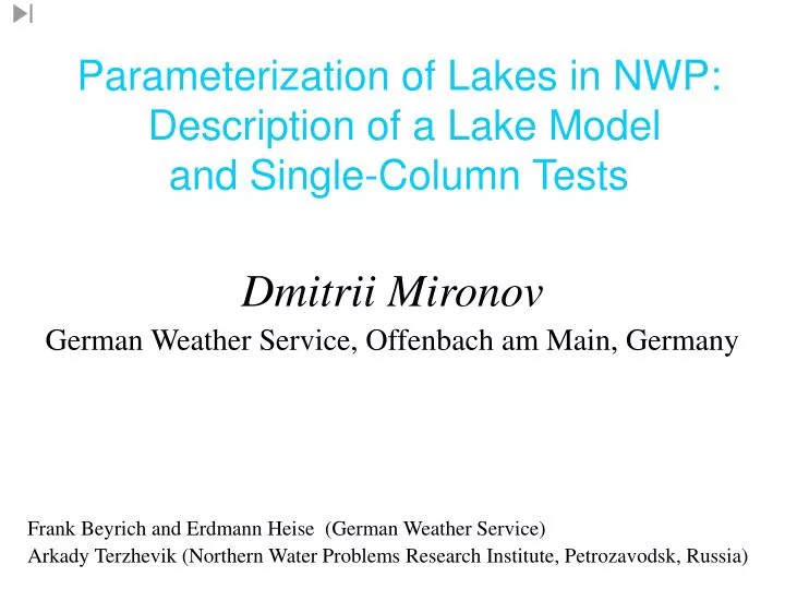 parameterization of lakes in nwp description of a lake model and single column tests