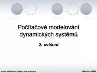 po ta ov modelov n dynamick ch syst m