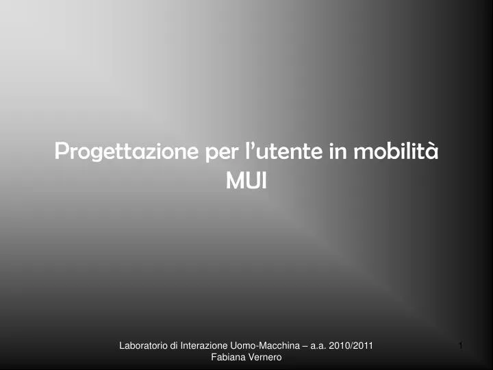 progettazione per l utente in mobilit mui