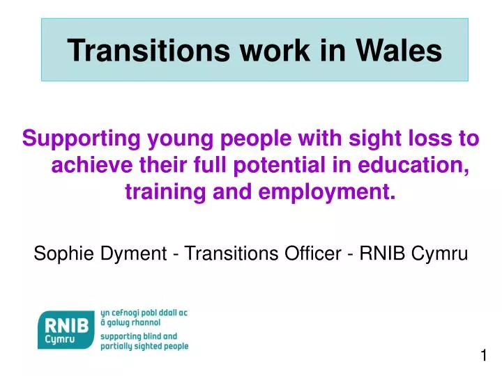 transitions work in wales