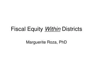 Fiscal Equity Within Districts