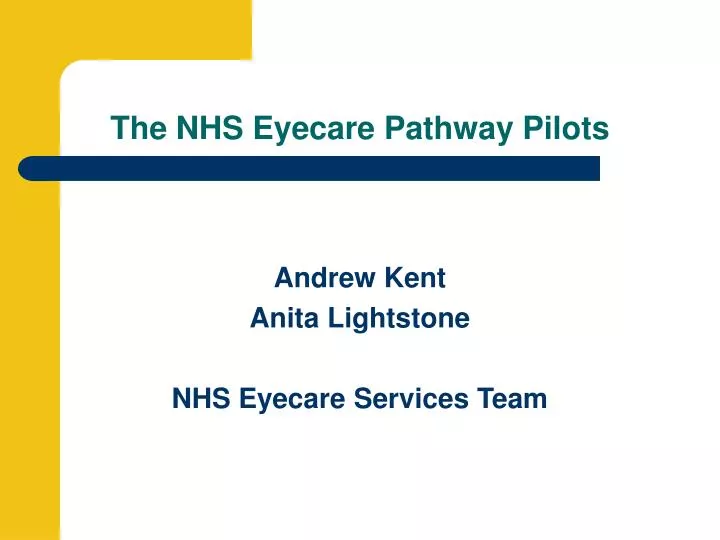 the nhs eyecare pathway pilots