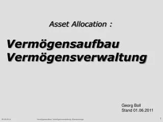 Asset Allocation : Vermögensaufbau Vermögensverwaltung