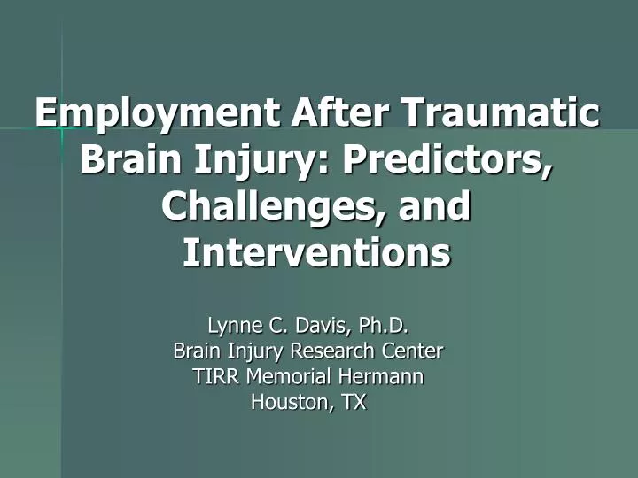 employment after traumatic brain injury predictors challenges and interventions