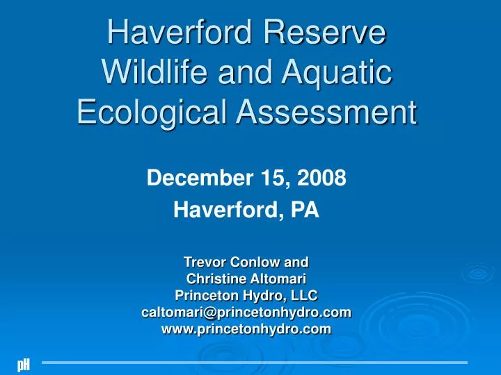 haverford reserve wildlife and aquatic ecological assessment