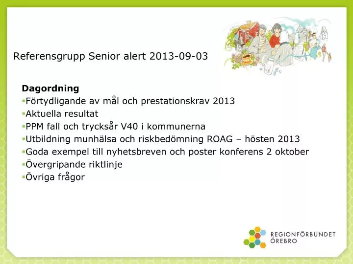 referensgrupp senior alert 2013 09 03