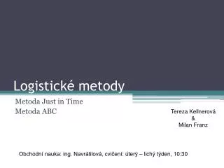 logistick metody