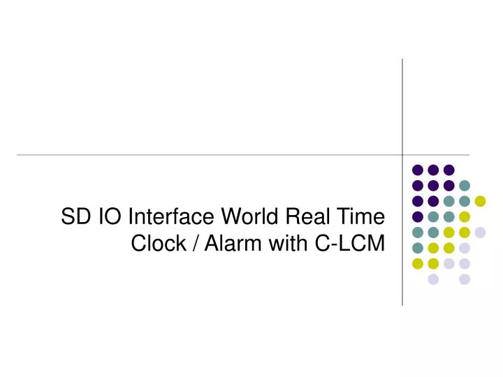 sd io interface world real time clock alarm with c lcm
