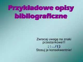 przyk adowe opisy bibliograficzne