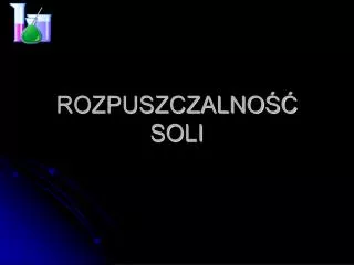 rozpuszczalno soli