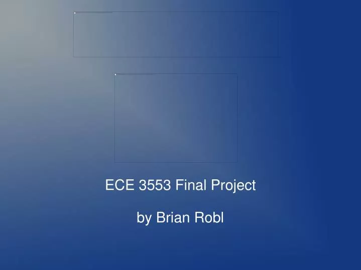 ece 3553 final project by brian robl