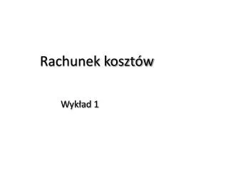 rachunek koszt w