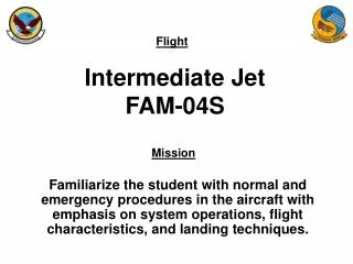 Intermediate Jet FAM-04S