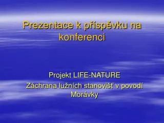 prezentace k p sp vku na konferenci